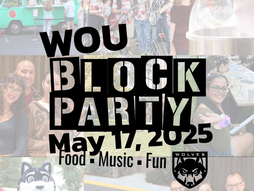 Advertisement for the Western Oregon University (WOU) Block Party on May 17, 2025. The text "WOU BLOCK PARTY" is central, layered over images suggesting the event will include food (indicated by a food truck), music (a band performing), and fun (smiling students). The WOU Wolves logo is also visible.